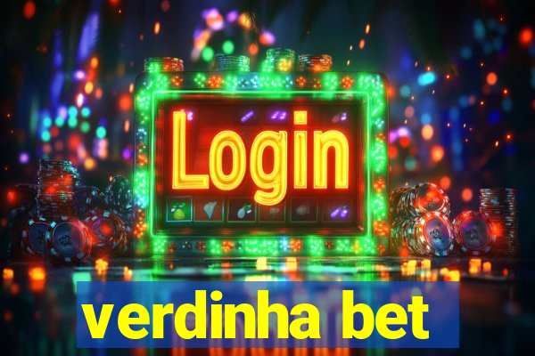 verdinha bet